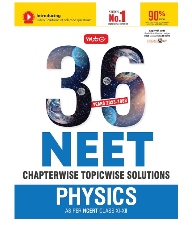 MTG 36 Years NEET Previous Year Solved Question Papers with NEET PYQ Chapterwise Topicwise Solutions - Physics For NEET Exam 2024 | Get Free access of Smart Book